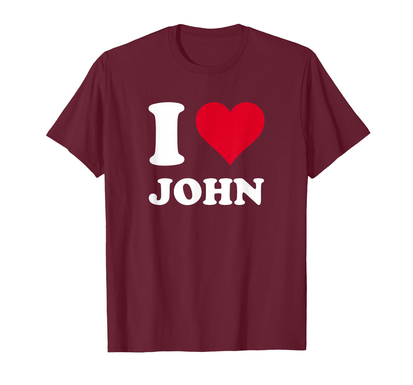 I Love John T-Shirt