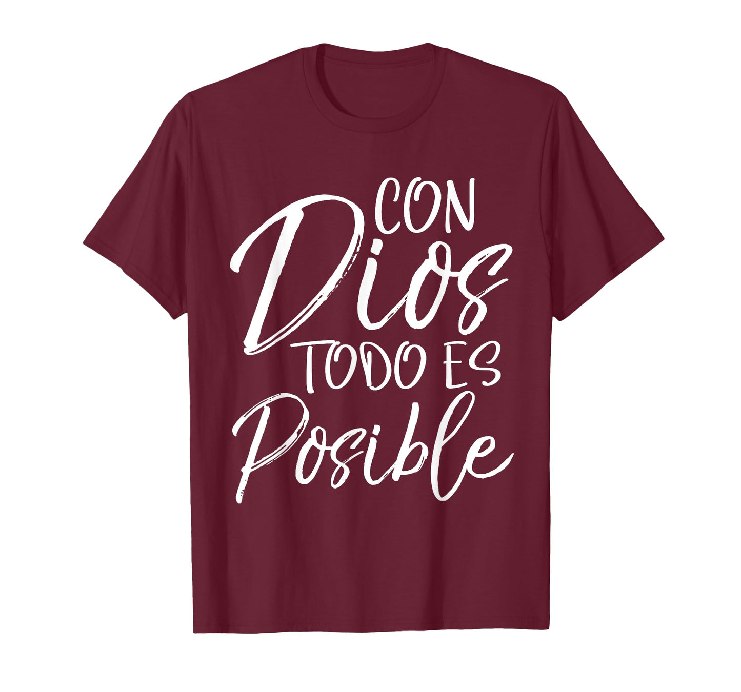 Con Dios Todo es Posible Shirt Spanish Espanol Christian Tee T-Shirt