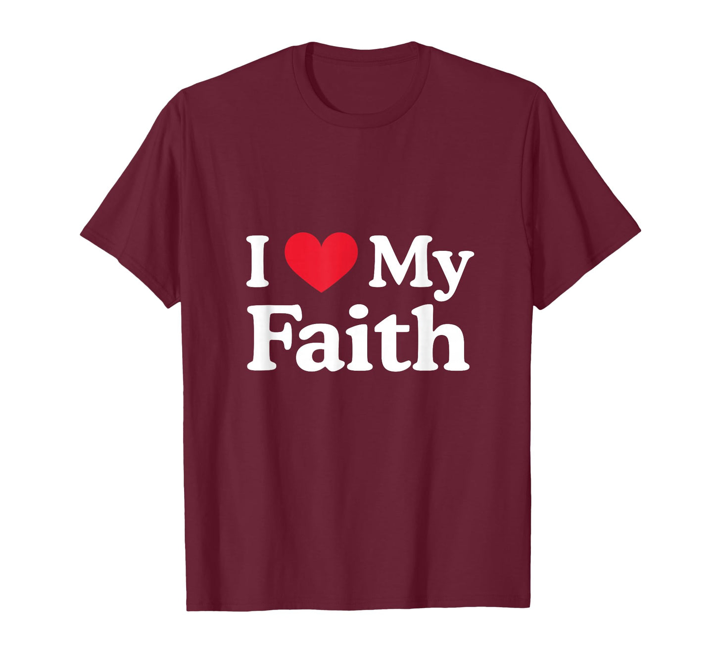 I Love My Faith Heart Faith Love Faith T-Shirt