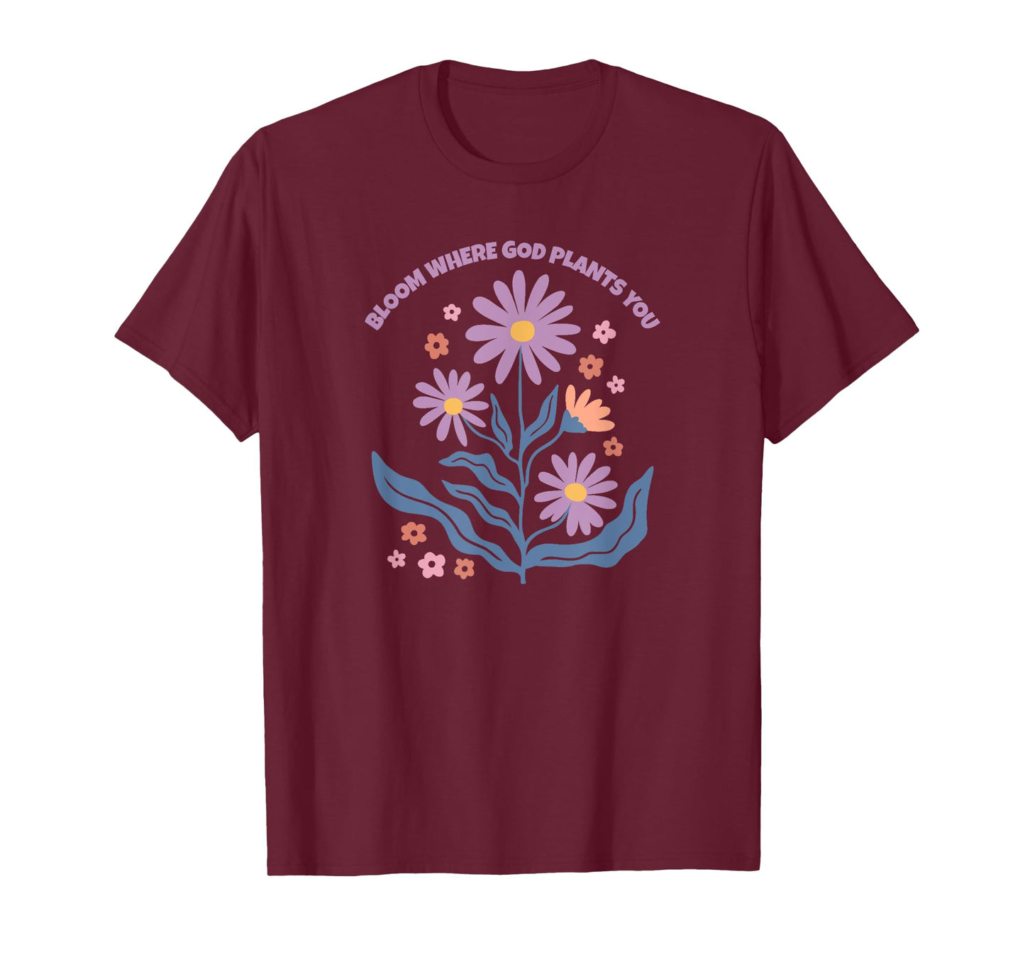 Bloom Where God Plants You Retro Christian Floral T-Shirt