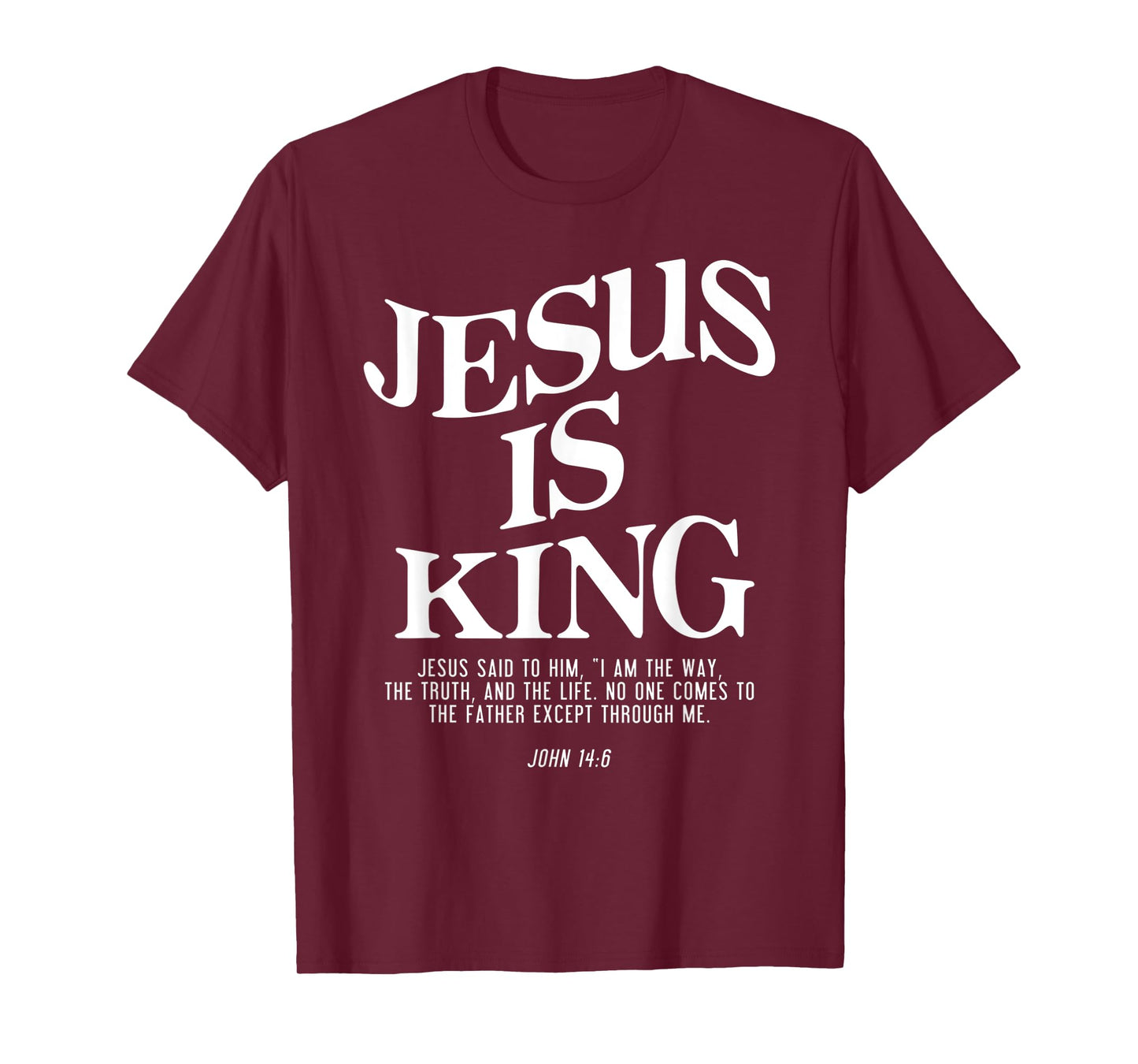 Unique Design Jesus Is King Jesus John Gifts For Men Women T-Shirt