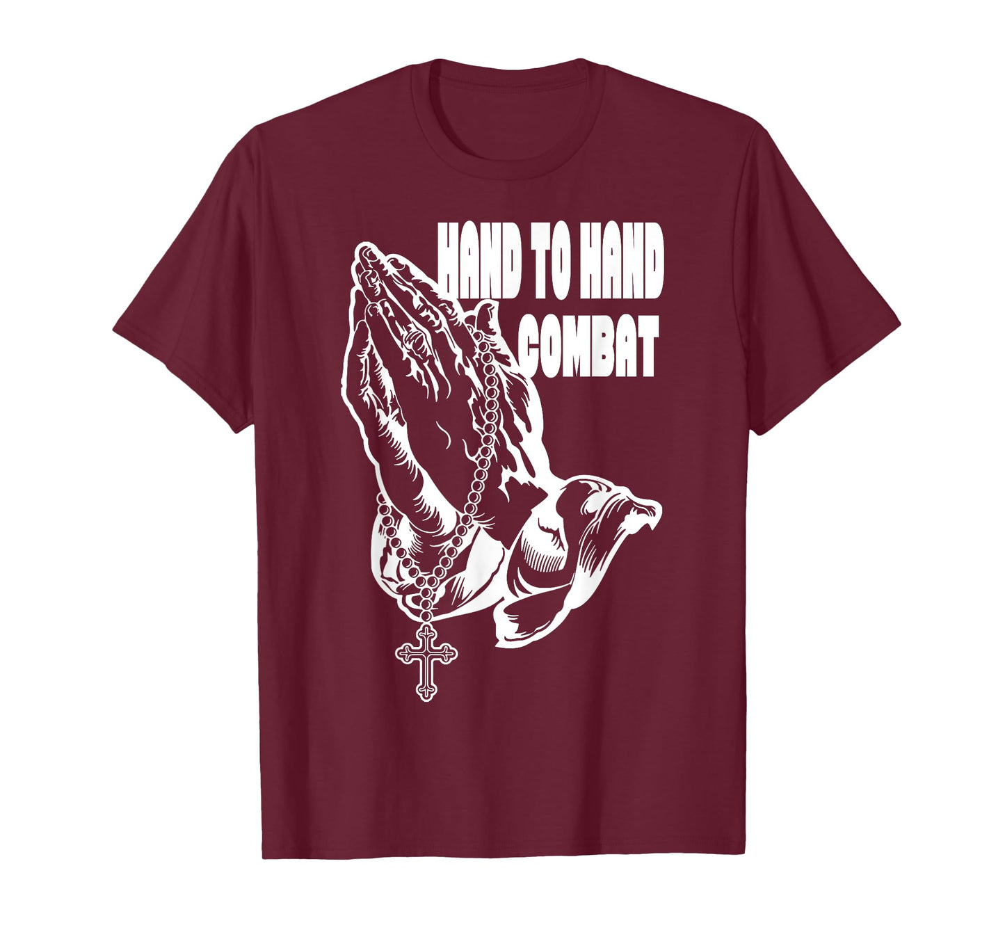 Hand to Hand Combat Praying hands Jesus Christian t-shirt T-Shirt
