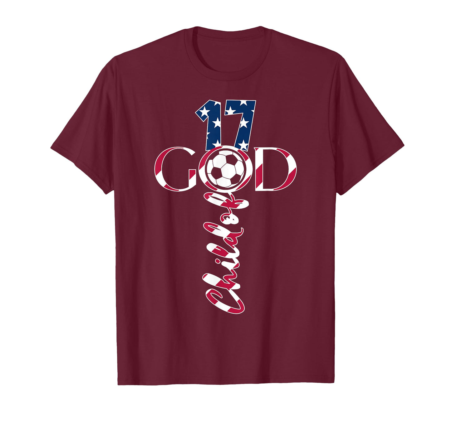 JESUS 17 YEARS CHILD OF GOD SOCCER 17TH BIRTHDAY T-Shirt