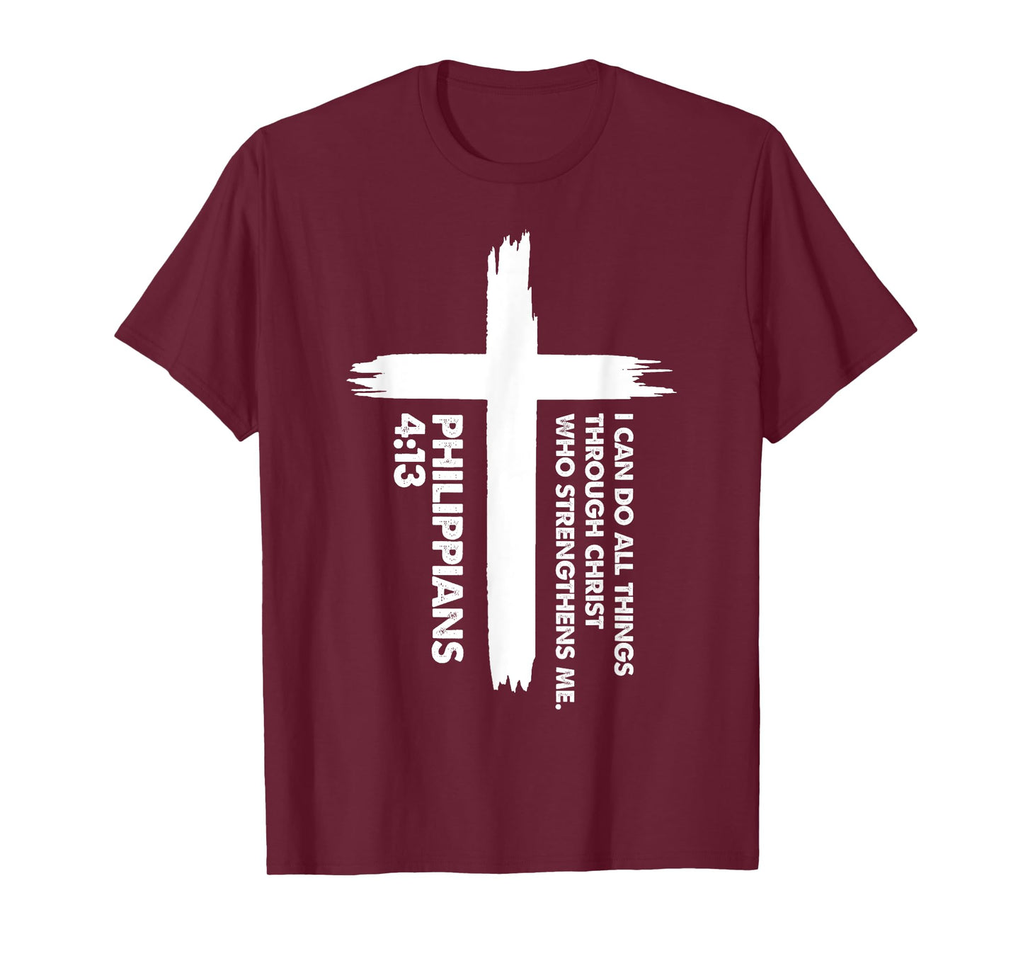 I Can Do All Things Scripture for Faithful Christians T-Shirt