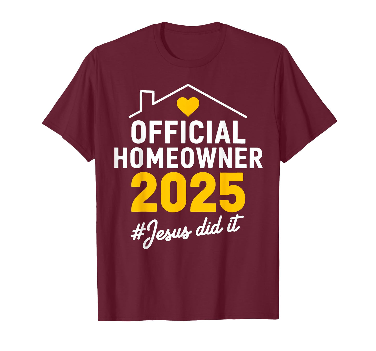 New Homeowner 2025 We Said Yes To The Address New Home Owner T-Shirt
