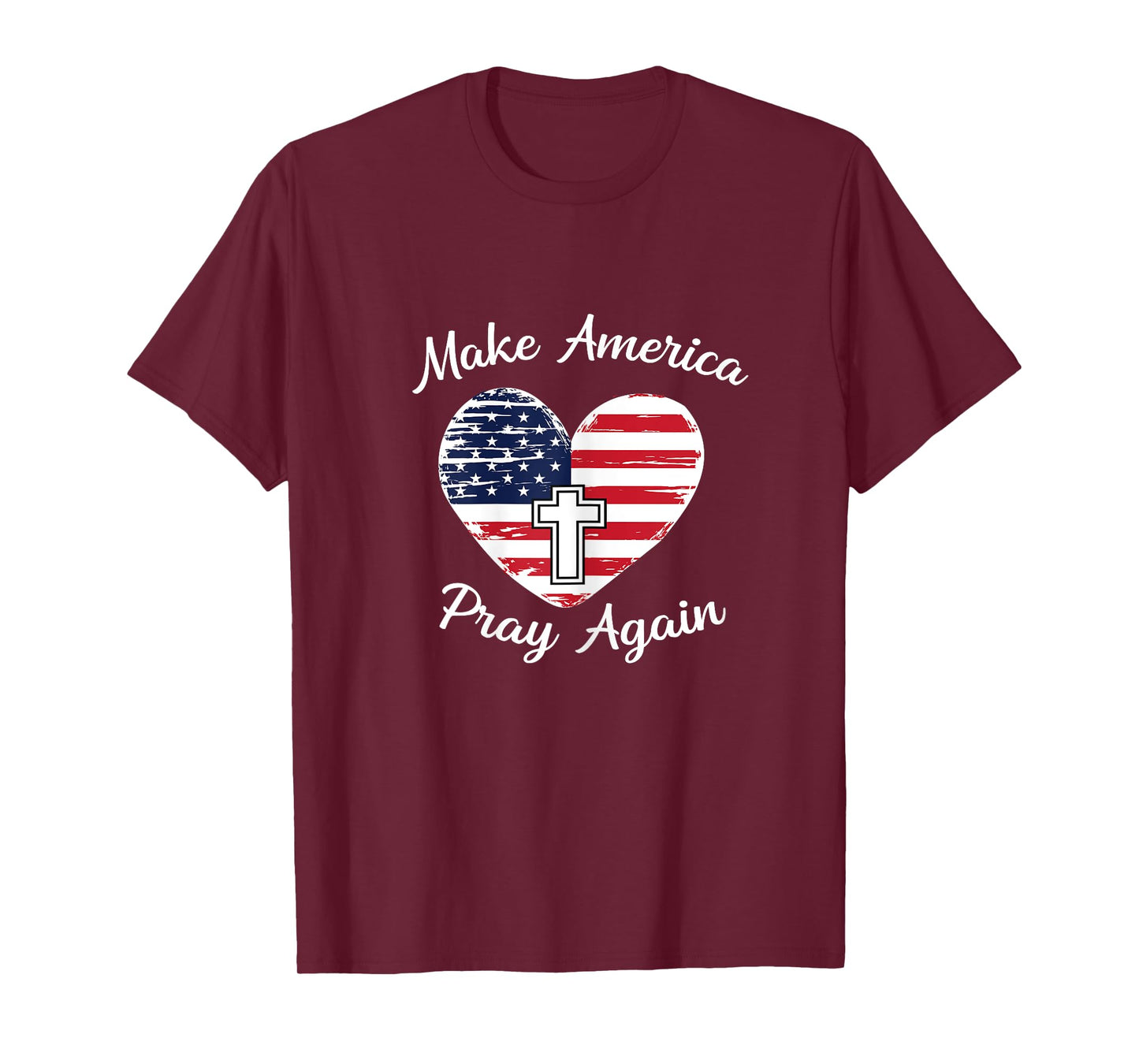 Make America Pray Again Christian USA Heart Distressed Shirt T-Shirt