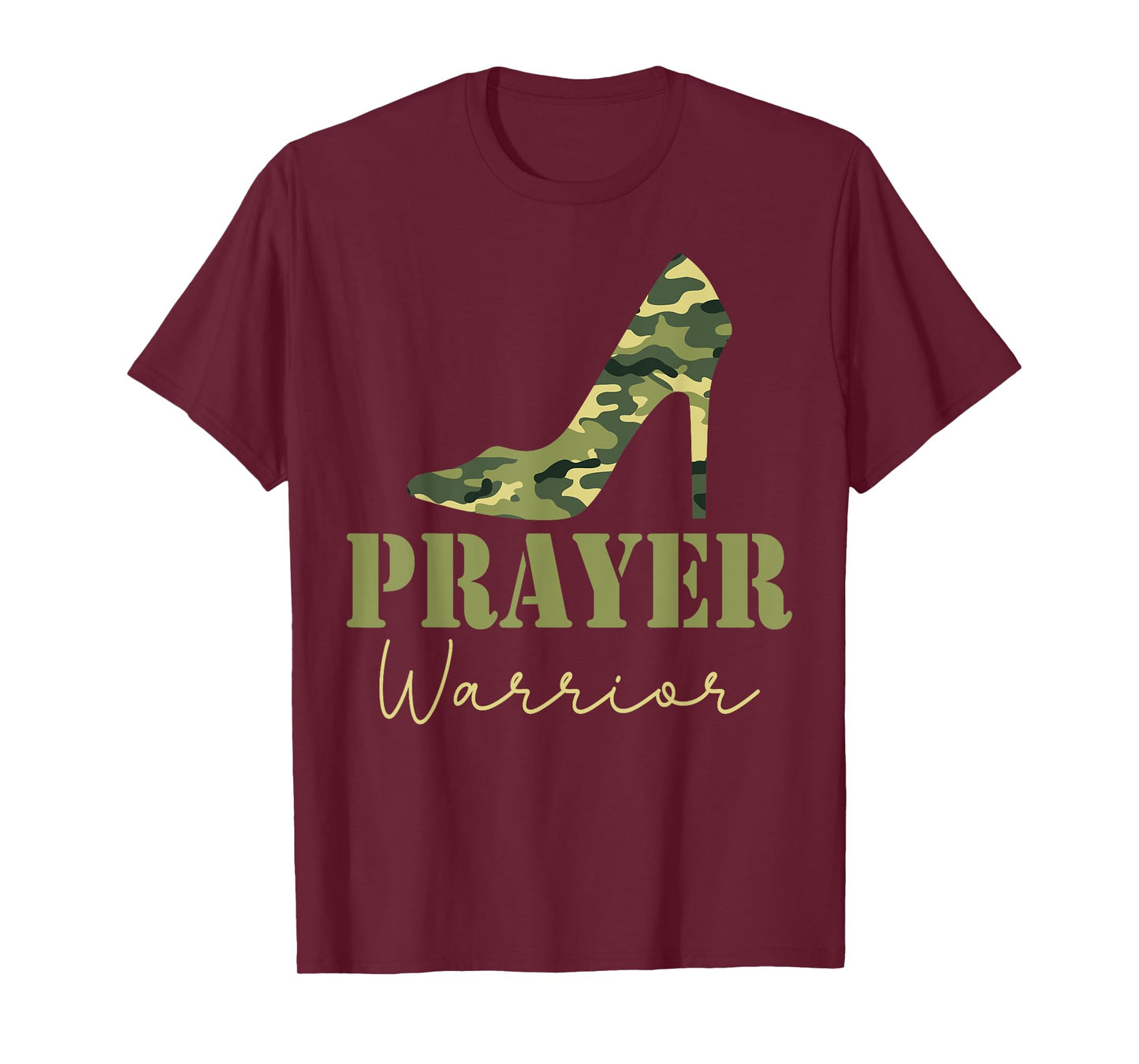 Prayer Warrior Camo Heels Faith God Jesus Christian T-Shirt