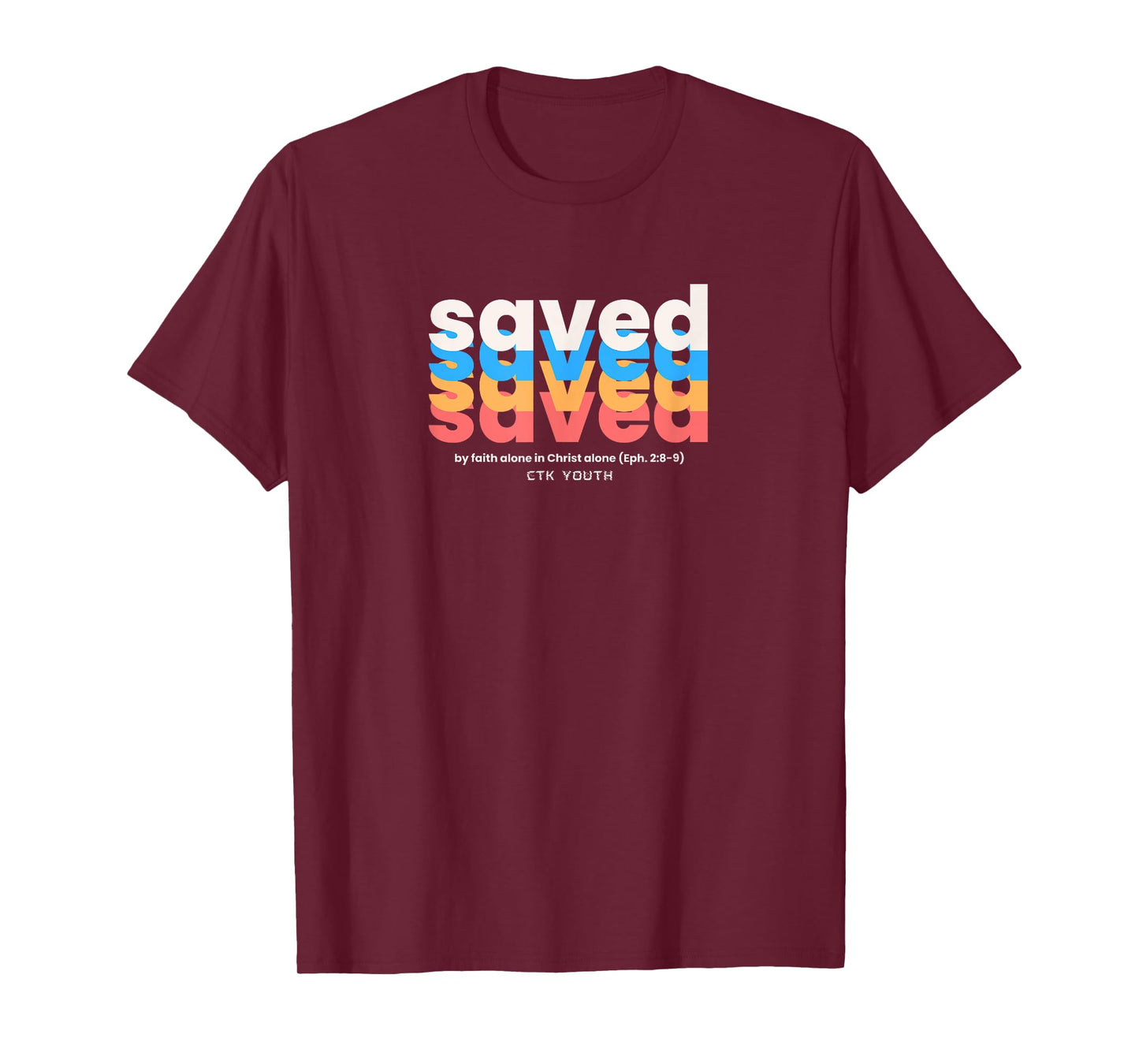 I'm Saved: Faith Alone in Christ Alone T-Shirt