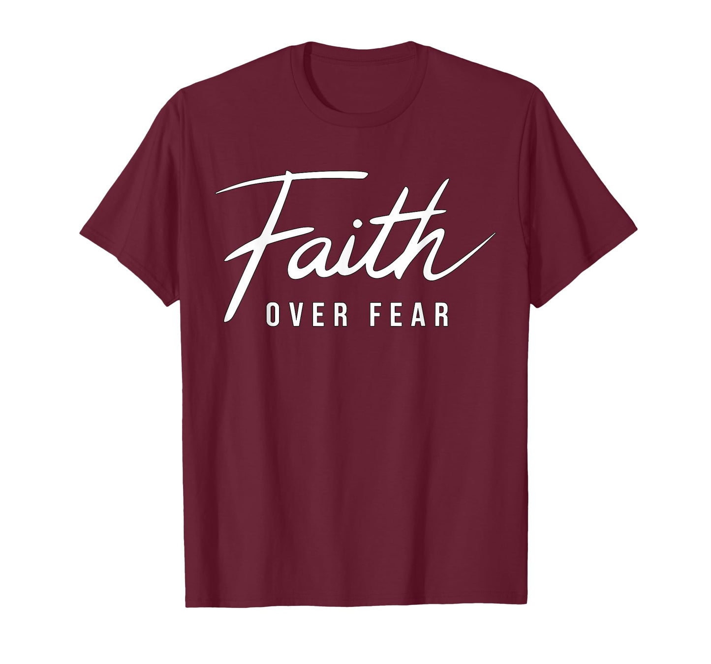 Faith over Fear Christian Jesus T-Shirt