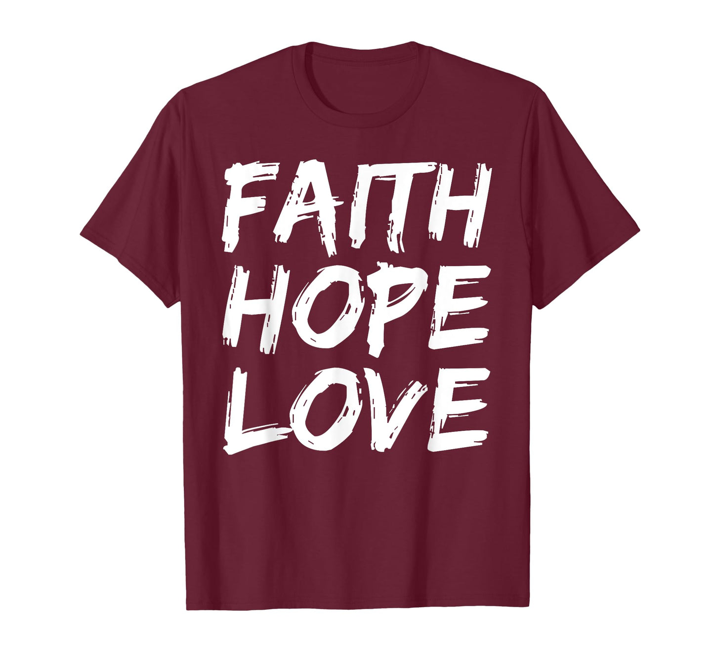 Christian Bible Verse Quote for Men Faith Hope Love T-Shirt