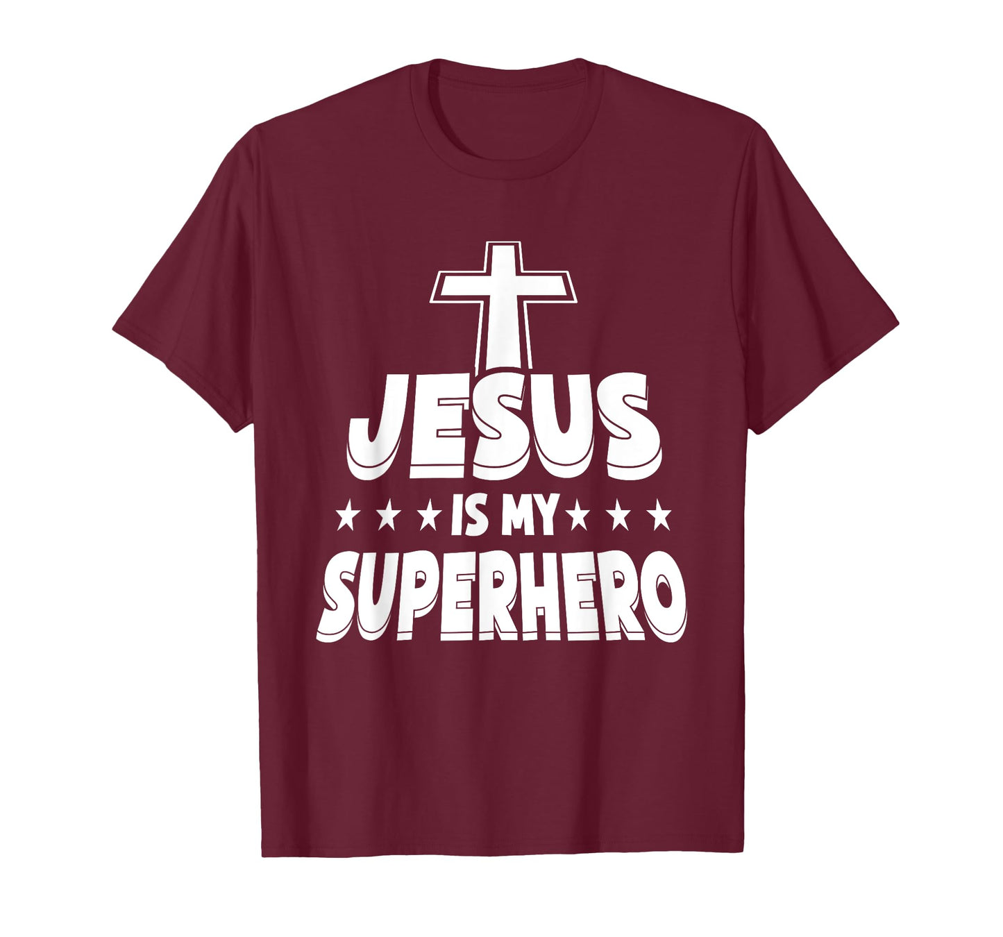 Jesus Is My Superhero - Christian Religious T-Shirt