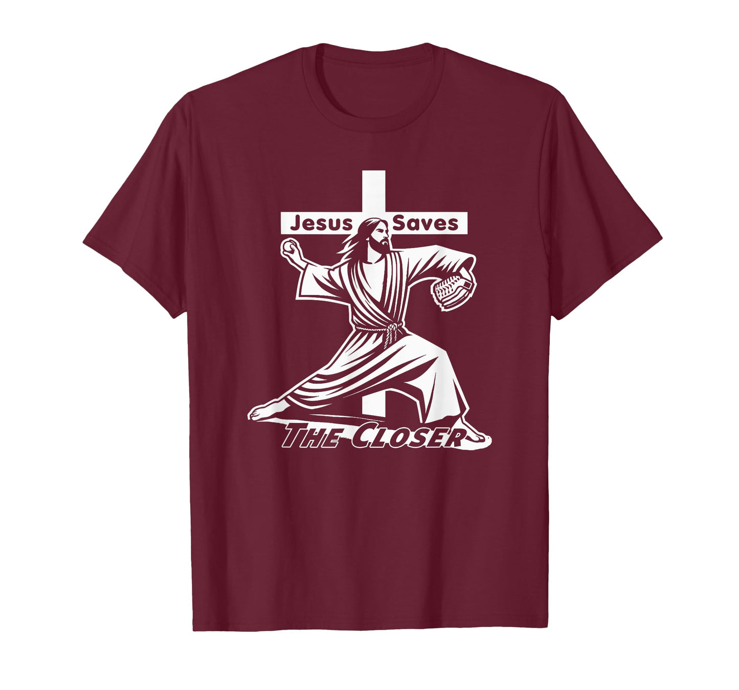 Baseball Christian Pitcher Christ Jesus Saves the Closer T-Shirt