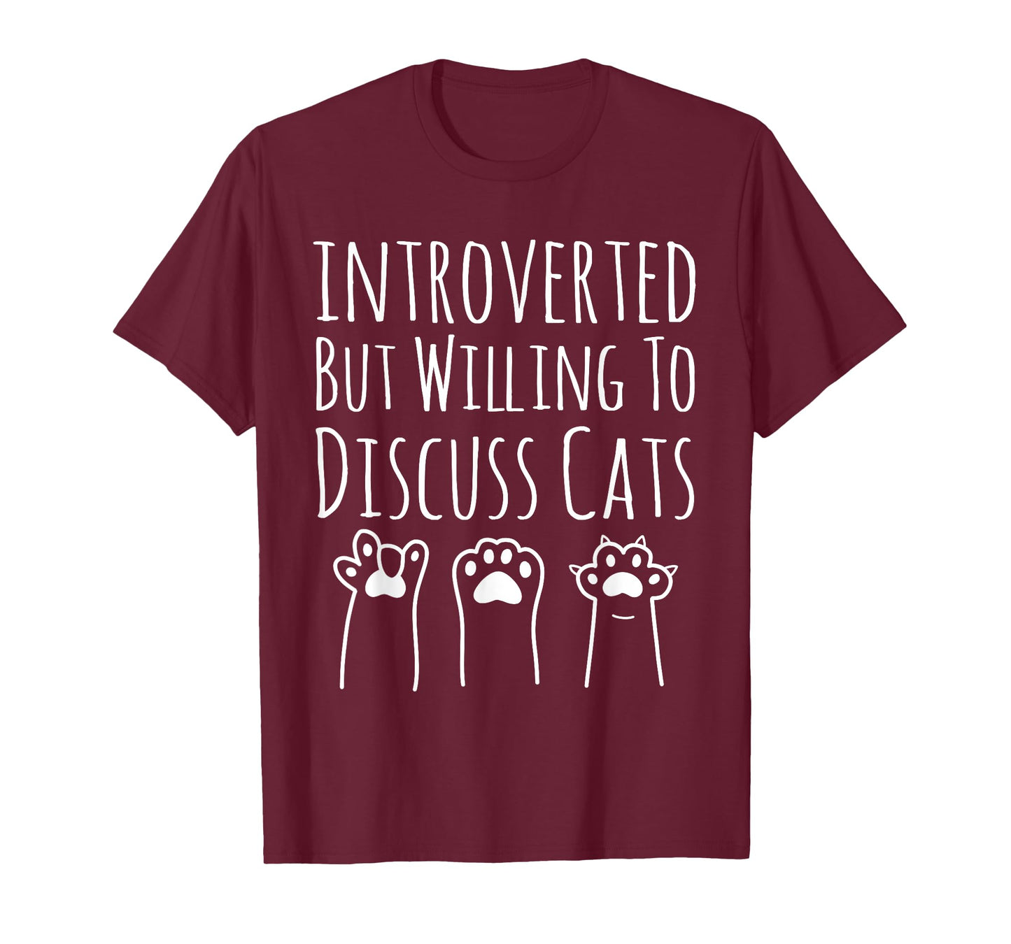 Introverted But Willing to Discuss Cats Funny Kitten Saying T-Shirt