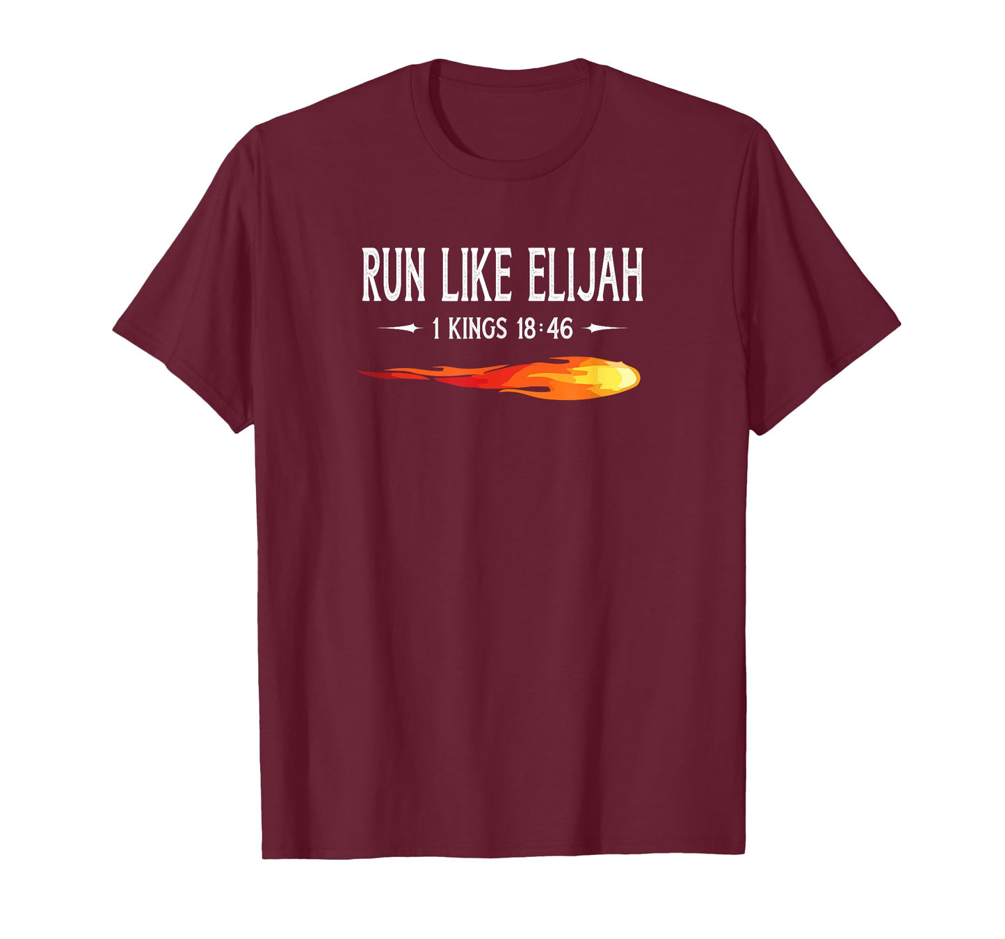 Run Like Elijah Funny Christian Runner Bible Verse T-Shirt