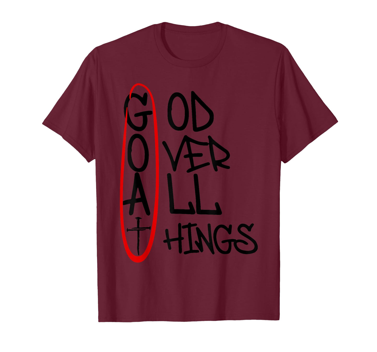 God Over All Things T-Shirt