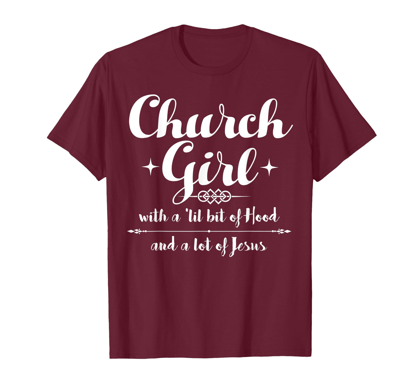 Church Girl Funny Christian Girl Jesus Faith Men and Women T-Shirt