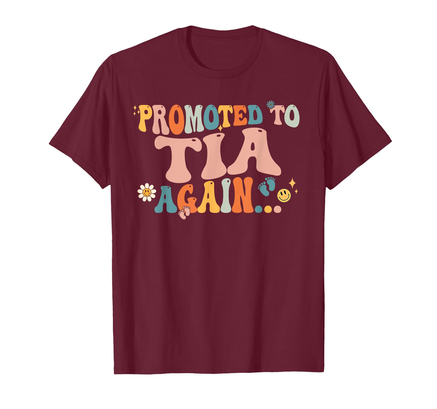 Groovy Promoted to Tia Again Fathers Day T-Shirt