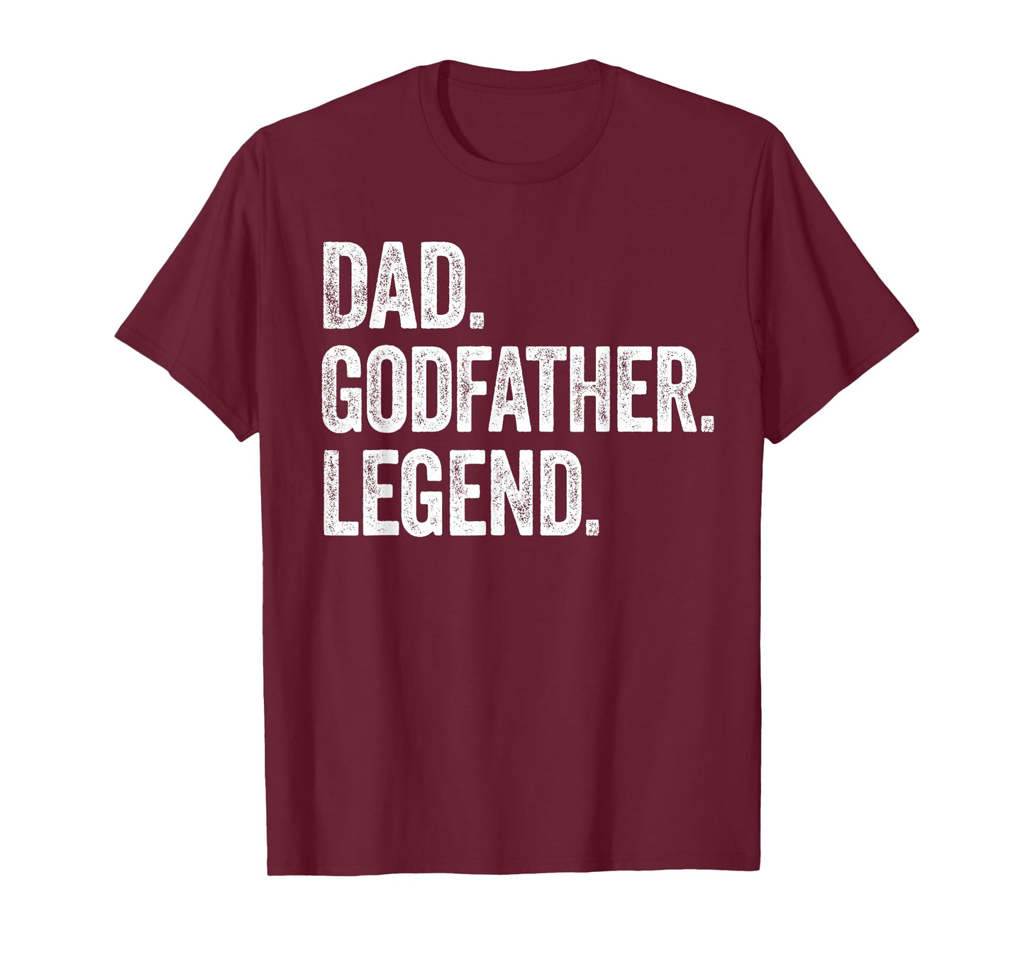 Dad Godfather Legend - Vintage Distressed Bold Graphic T-Shirt