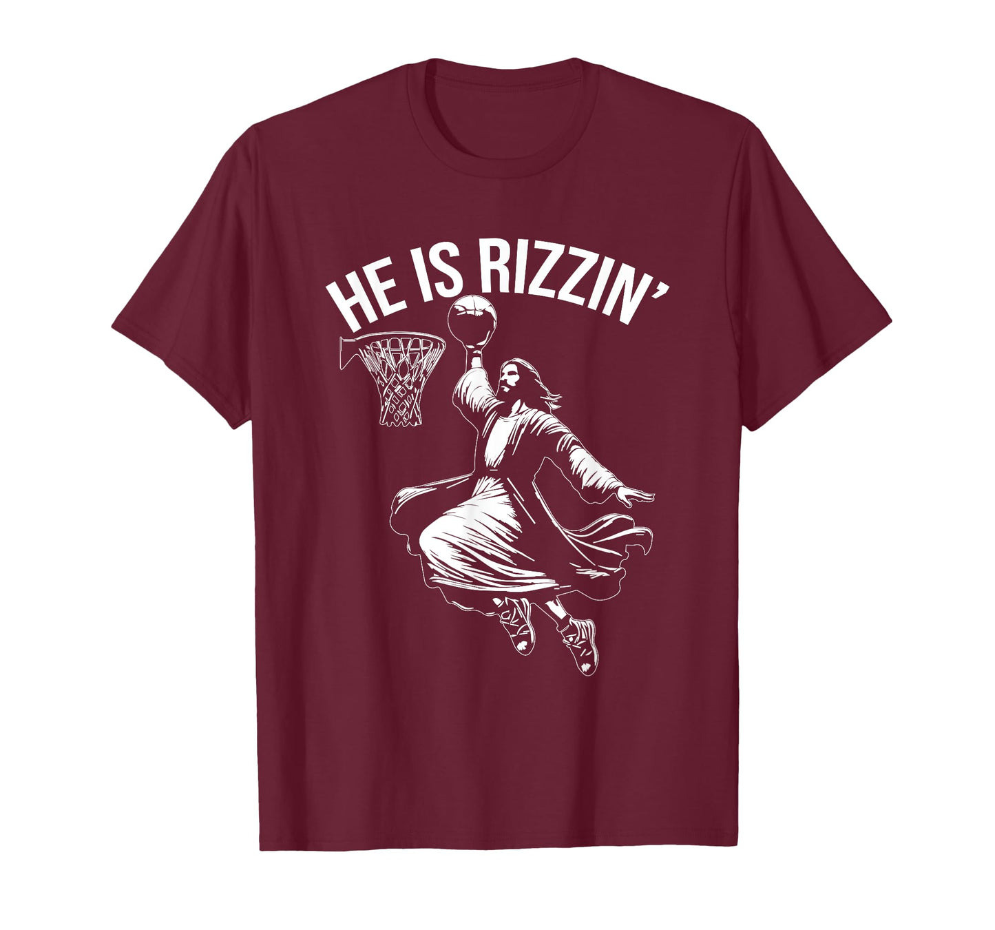 He is Rizzin' Funny Jesus Christ Basketball Player Dunking T-Shirt