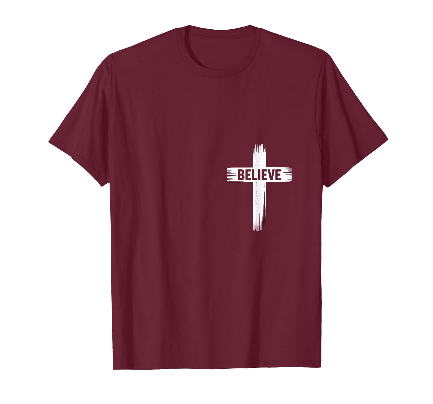 Believe Christian Faith Religious Jesus Men Women T-Shirt