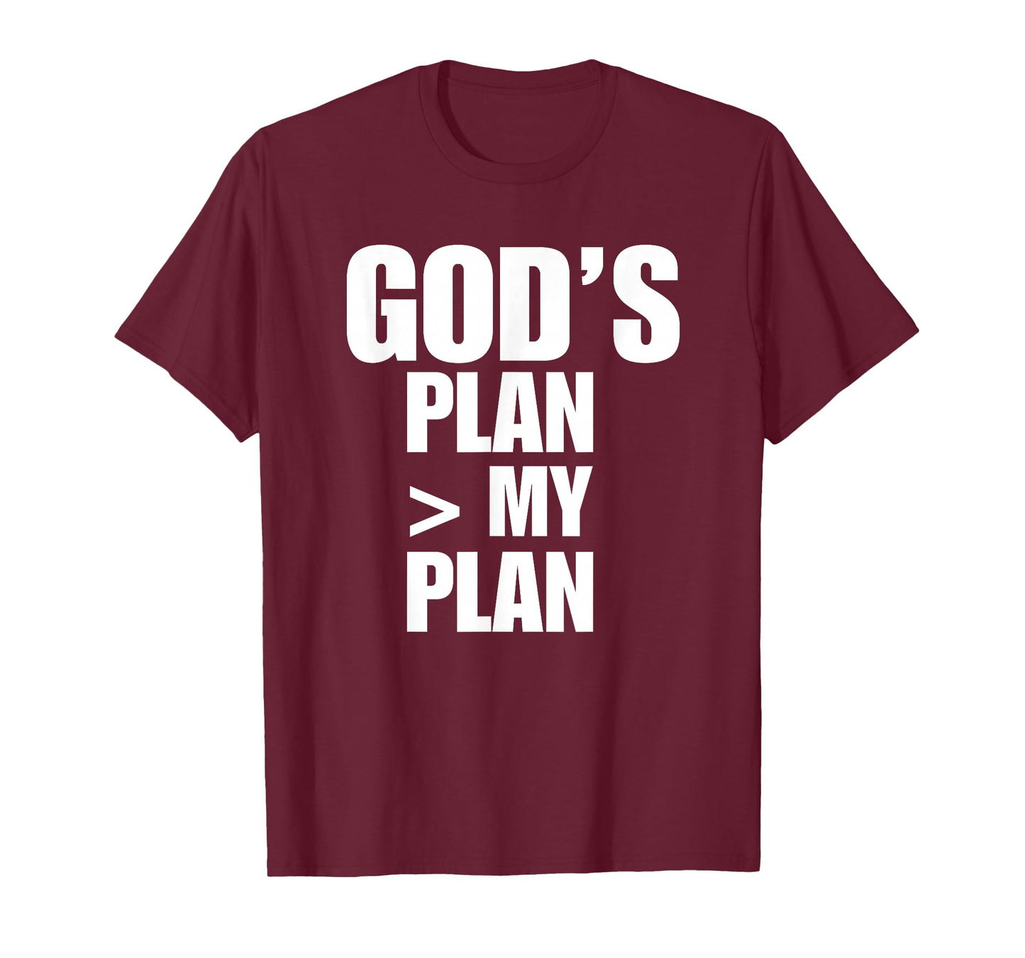 Gods Plan Greater Than My Plan T-Shirt