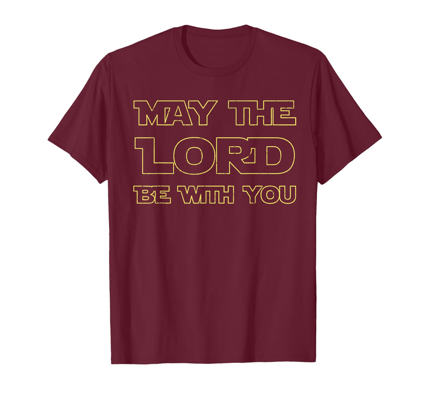 May The Lord Be With You Christian Believer Gifts Worship T-Shirt