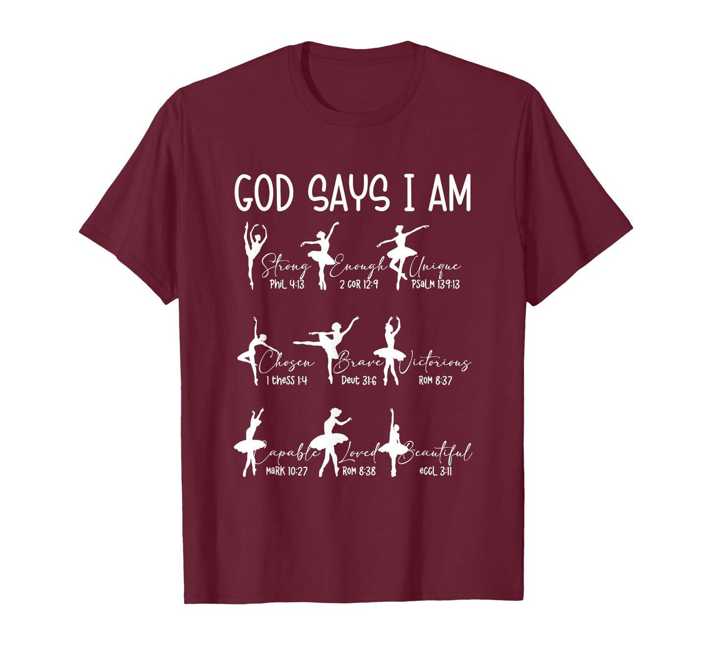 Christian God Says I m Bible Verse Religious Ballet Dancer T-Shirt