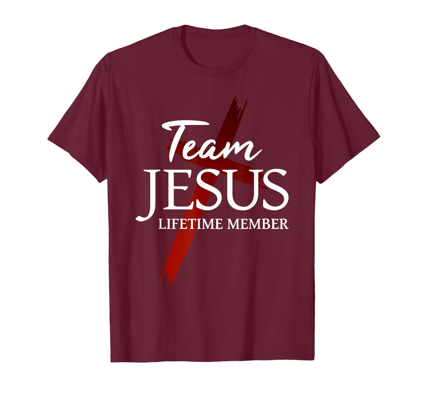 Christian God Faith Lifetime Member Team Jesus T-Shirt