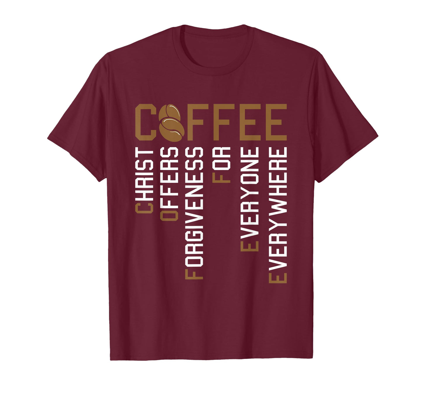 Coffee Christ Offers Forgiveness Christmas Faith Christian T-Shirt