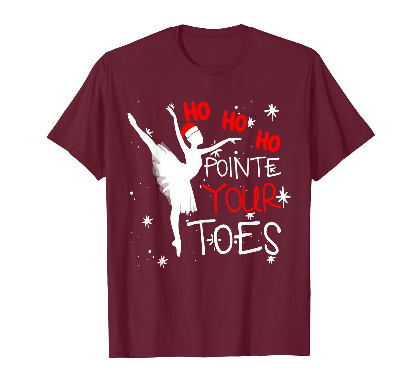 Ho Ho Ho Pointe Your Toes Ballerina Christmas Ballet Dance T-Shirt