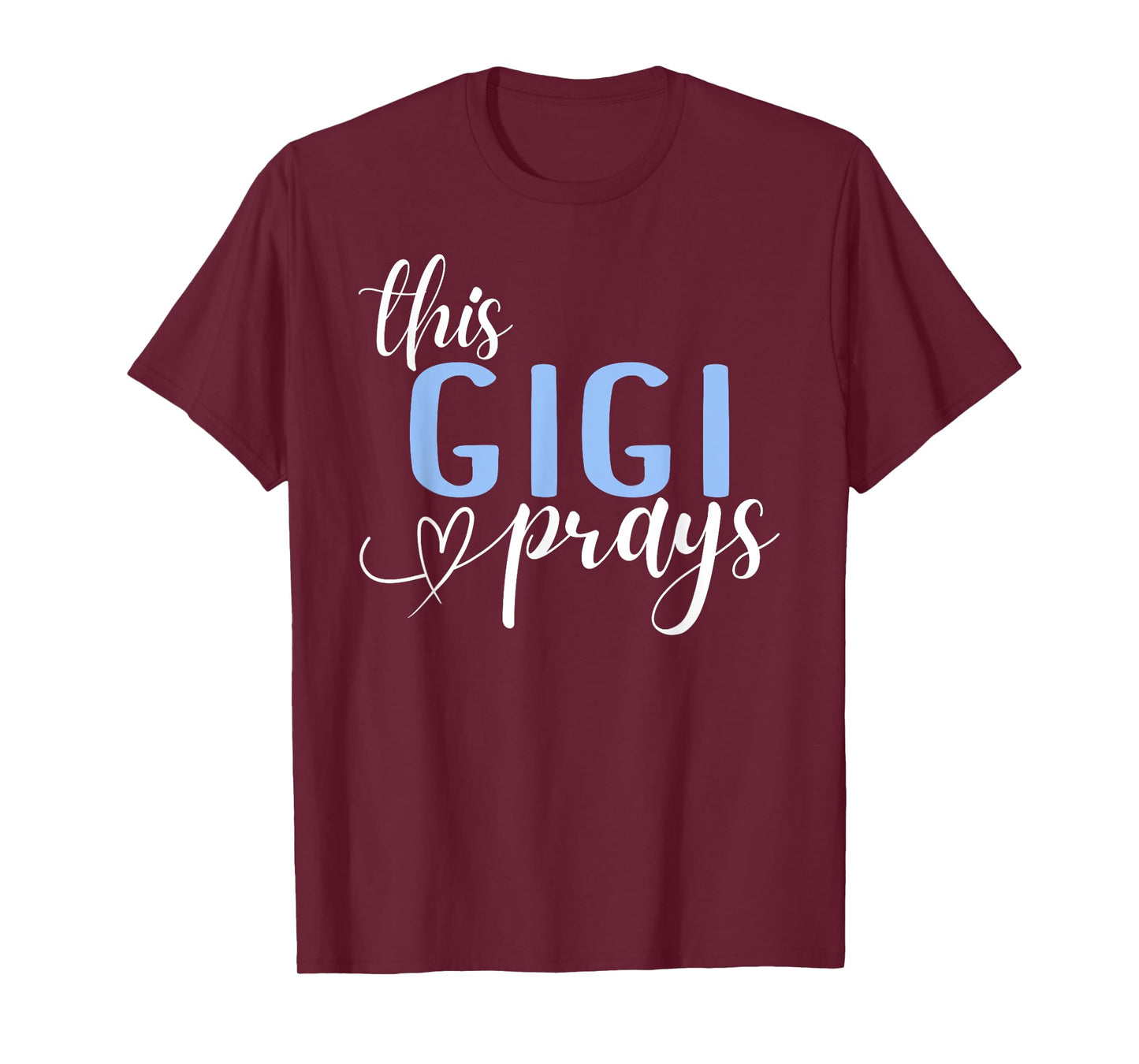 This Gigi Prays Perfect Christian Gigi T-Shirt