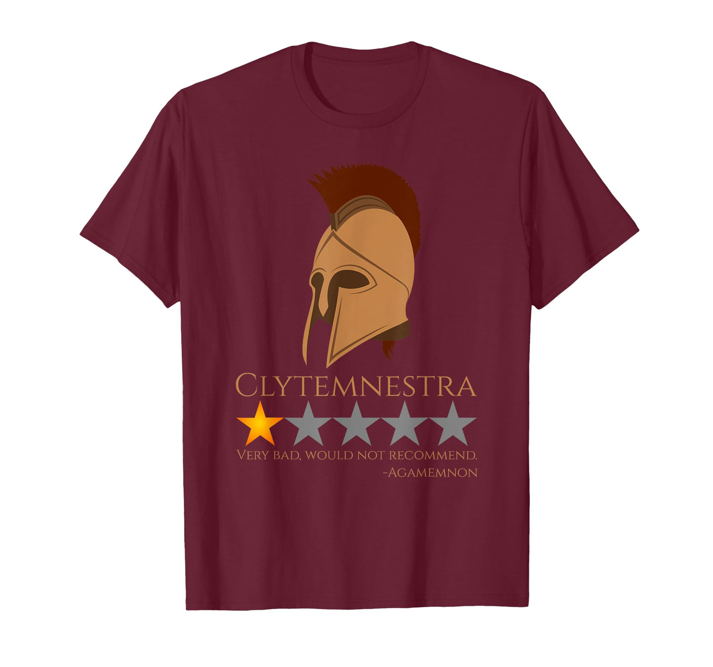 Clytemnestra - Agamemnon - Ancient Greek Mythology Meme T-Shirt