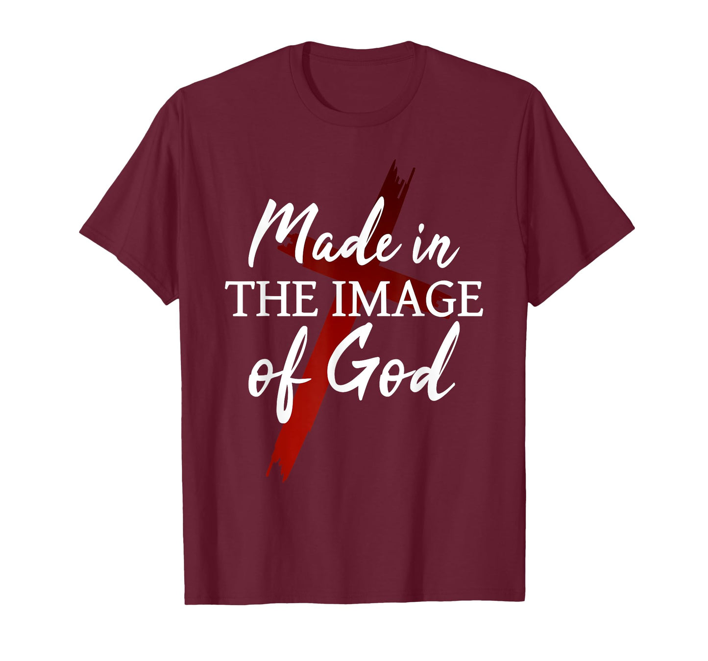 Christians God Faith Jesus Made in the image of God T-Shirt