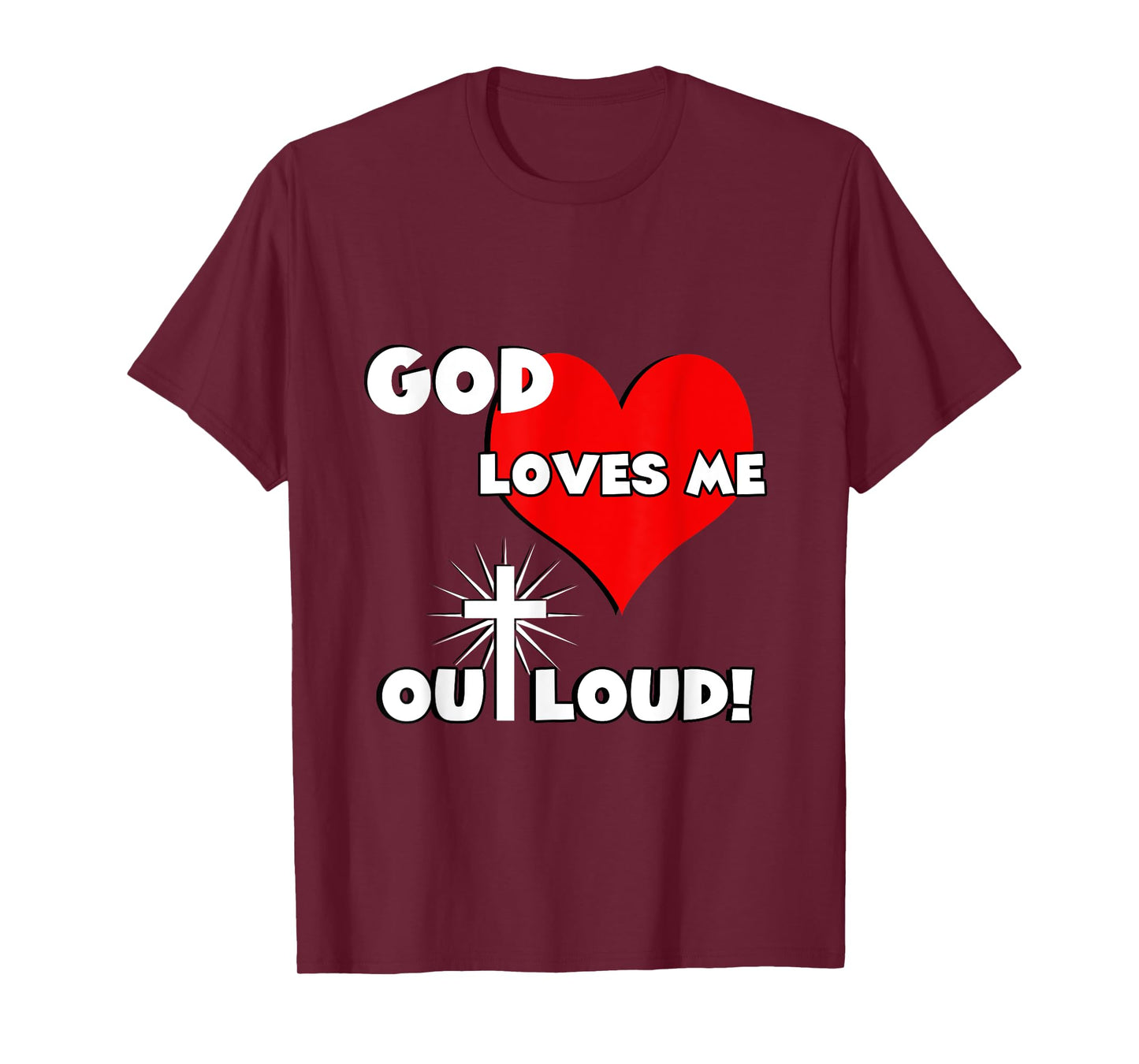 Cute Christian faith 60s 70s 80s heart God loves me out loud T-Shirt