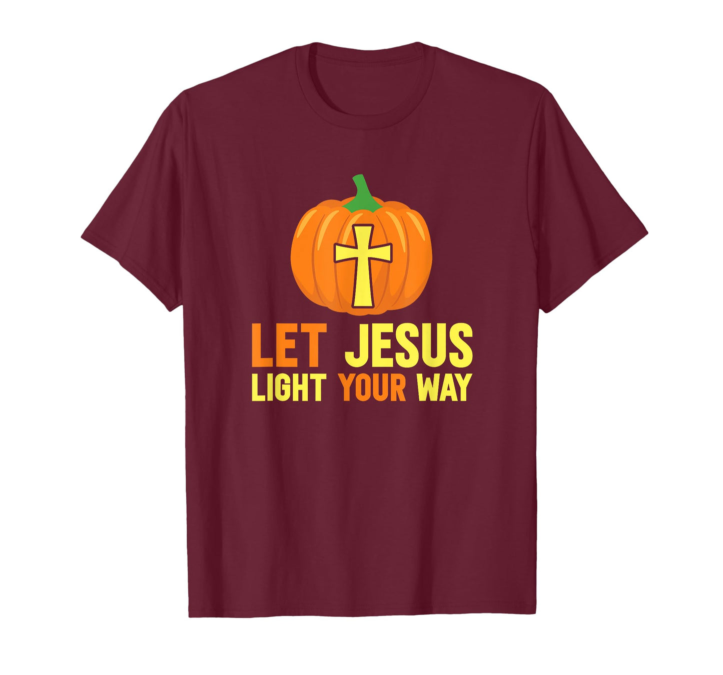 Let Jesus light your path Christians against Halloween T-Shirt