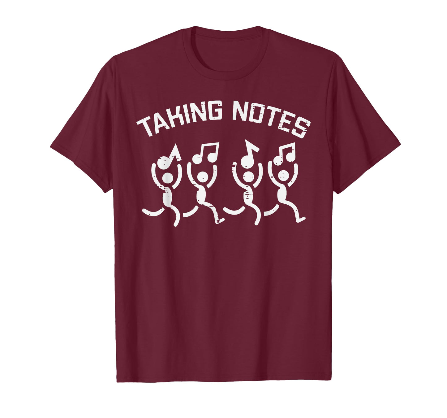 Taking Notes Stick Men Funny Saying Music Women Men Kids T-Shirt