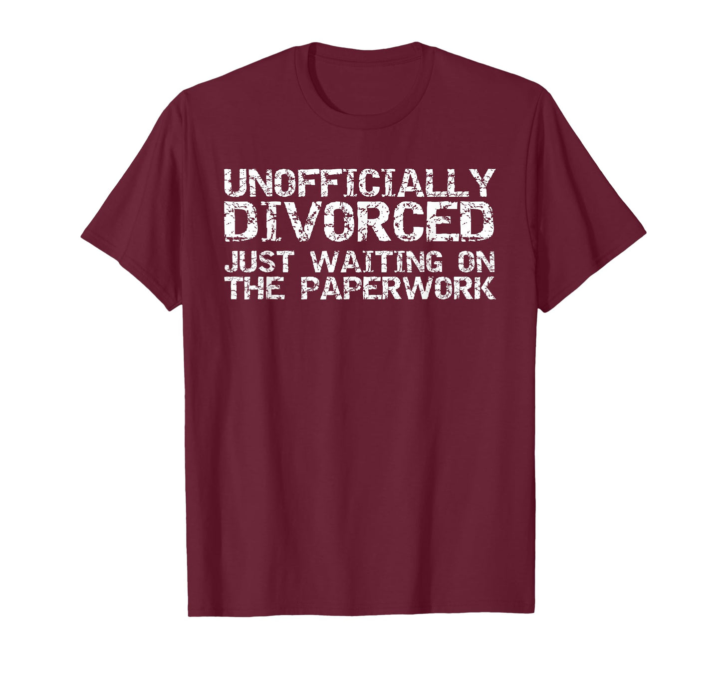 Unofficially Divorced Just Waiting on the Paperwork Vintage T-Shirt
