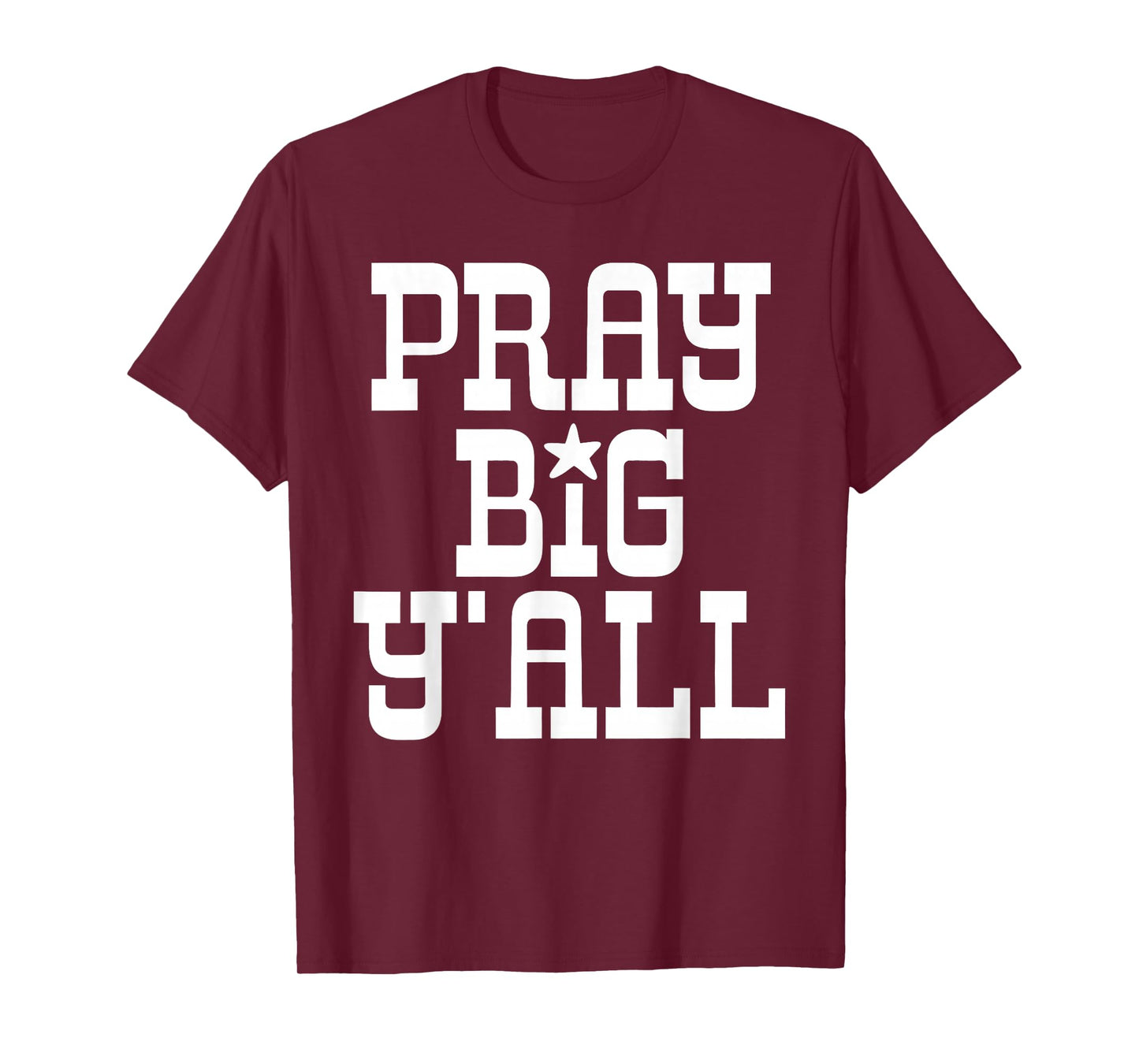 Pray Big Y'all Minimalist Christian Western Cowboy God Faith T-Shirt