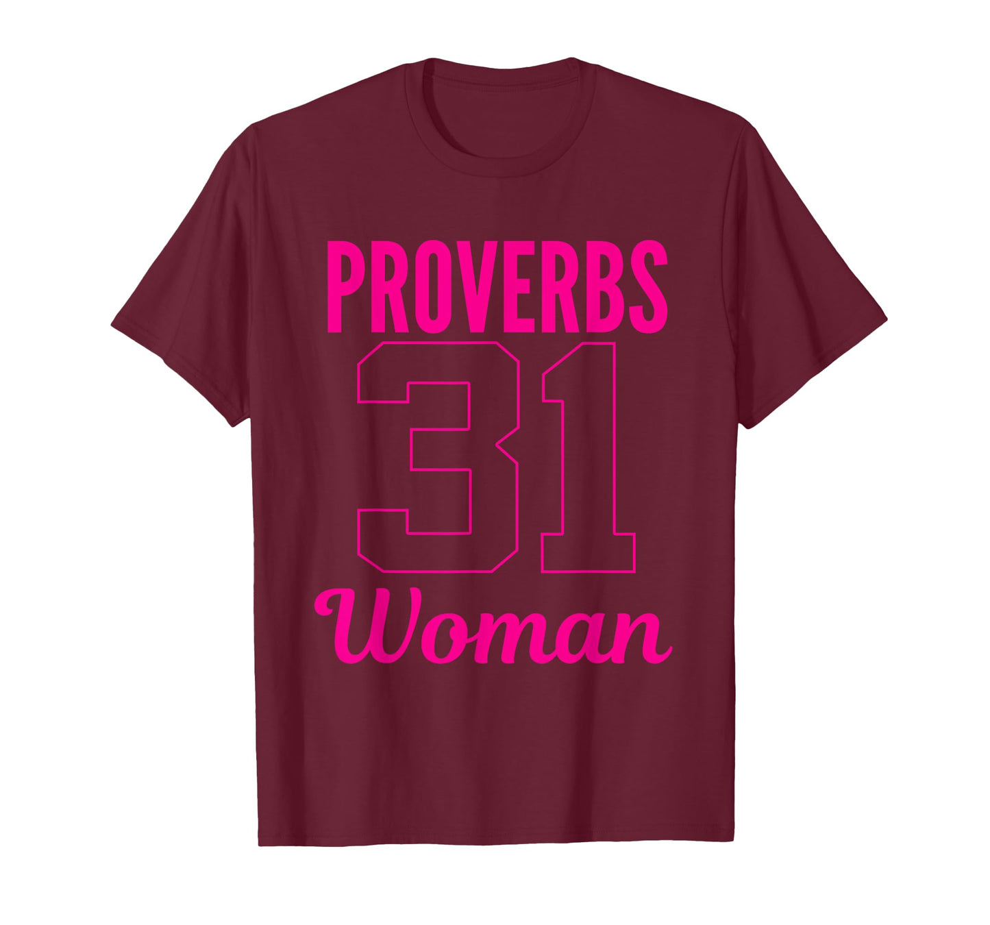 Proverbs 31 Woman Bible Scripture Christian T-Shirts