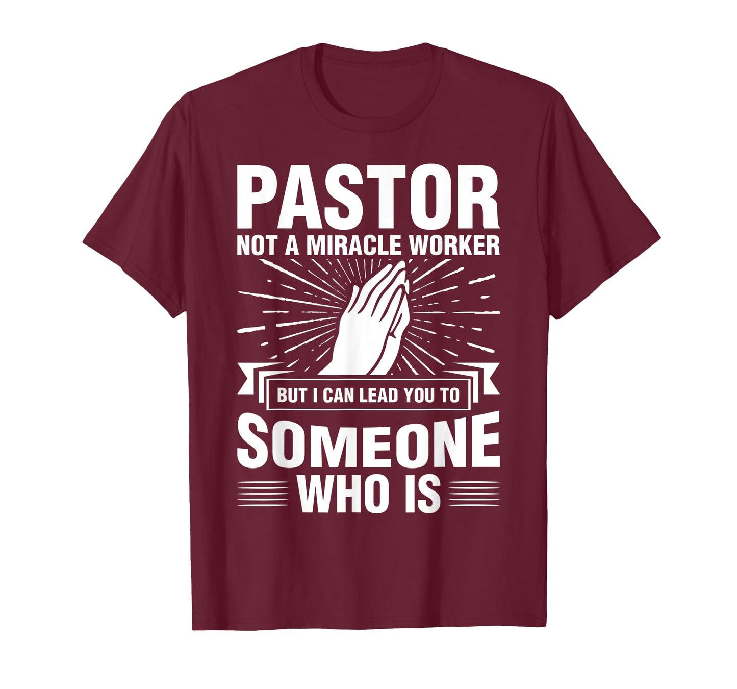Pastor Shirt Preacher Miracle Worker Clergyman Cleric T-Shirt