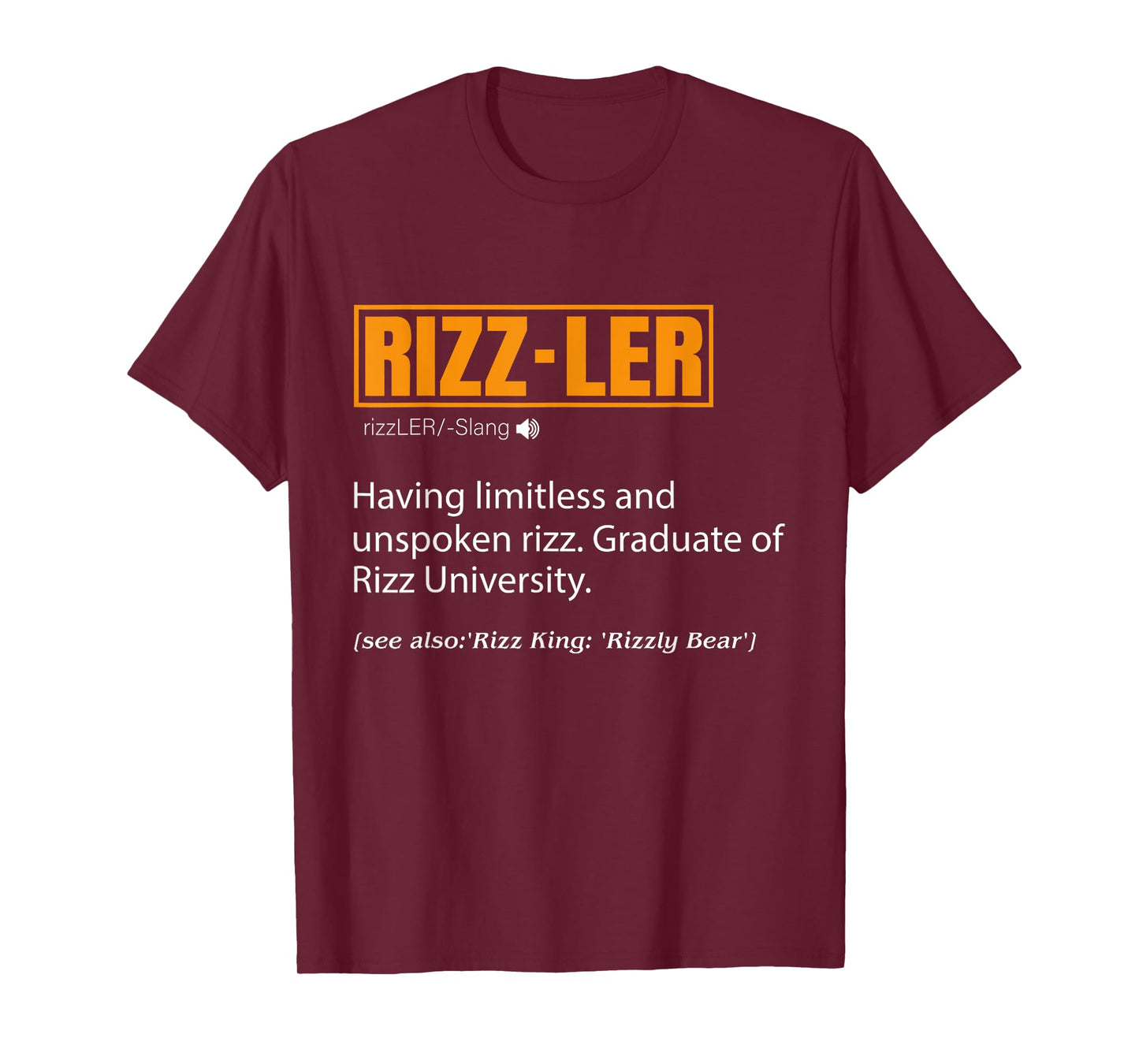 Rizzler Definition Funny Meme Quote Gen Z Rizz Up T-Shirt