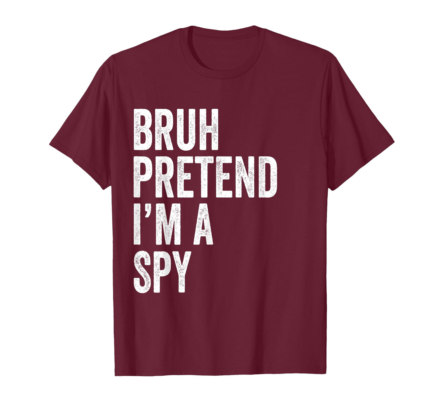 Bruh Pretend I'm A Spy Matching Costume Halloween Funny T-Shirt