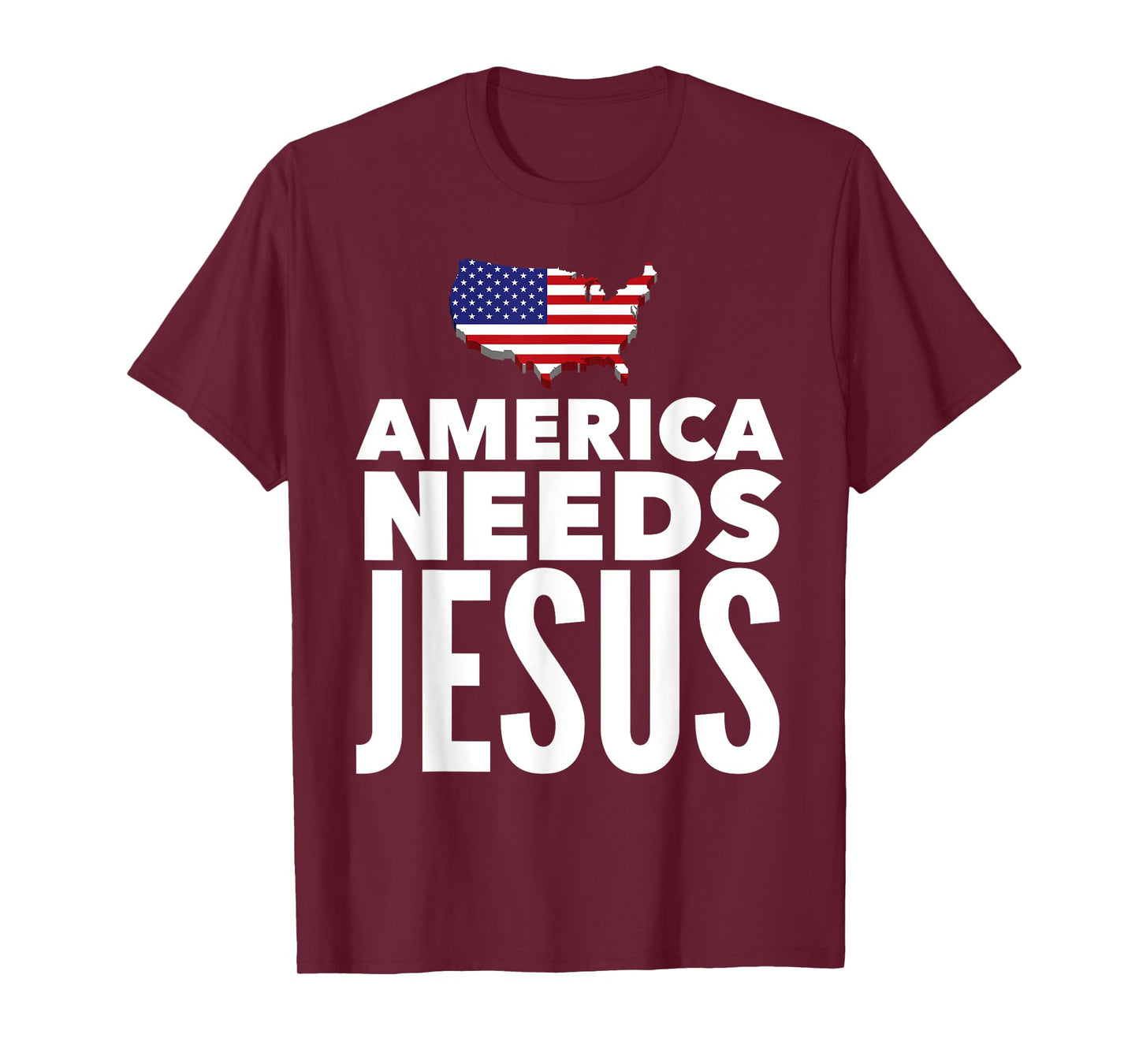 America Needs Jesus Christian Salvation Gospel Bible Gift T-Shirt