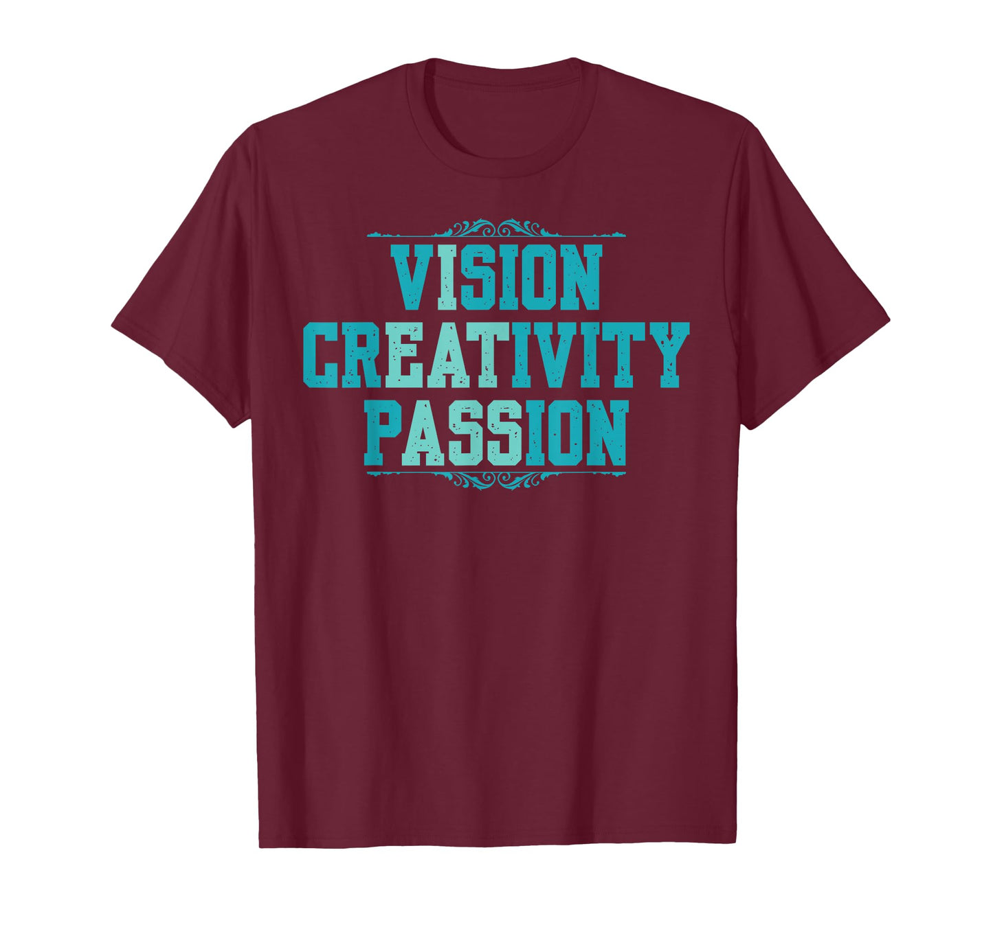 Vision Creativity Passion Funny Graphic Designer Art Lover T-Shirt