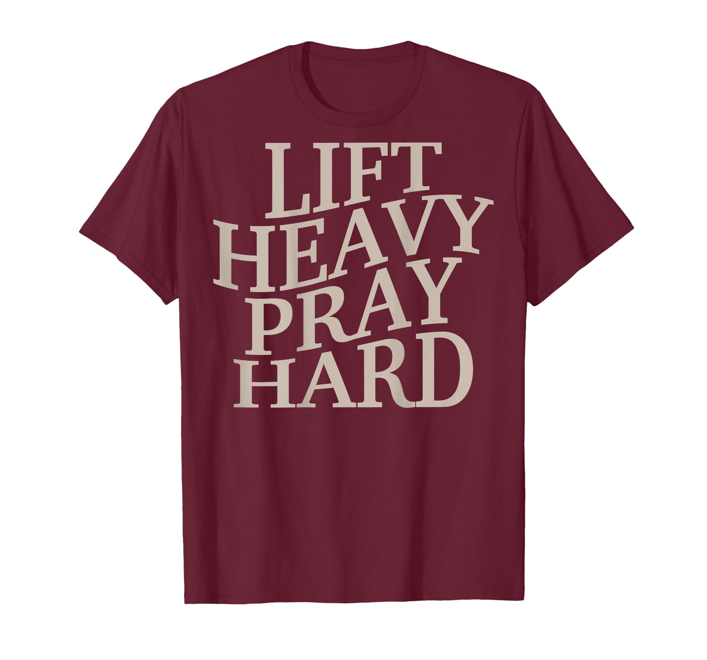 Men's Gym Christian Workout Muscle Lift Heavy Pray Hard Dad T-Shirt