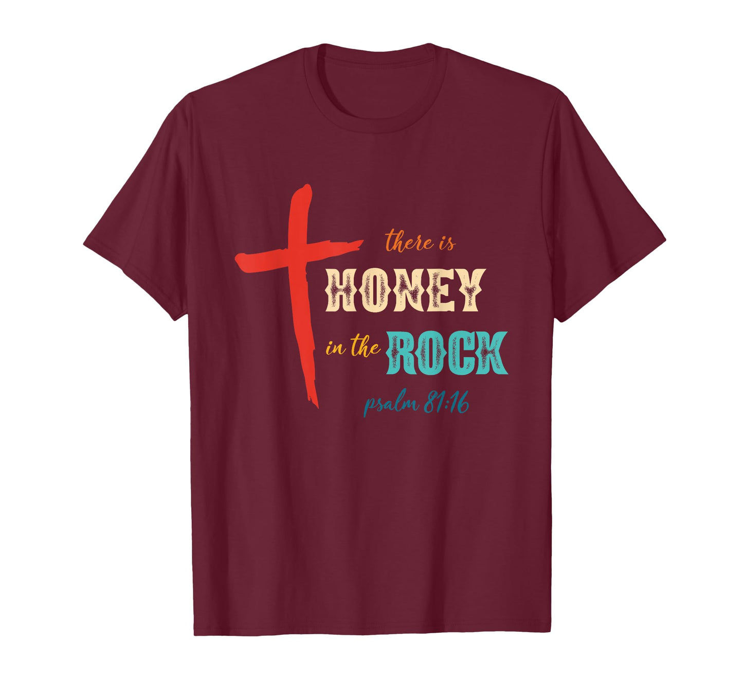 There is Honey in The Rock Psalm 81:16 Retro Vintage T-Shirt