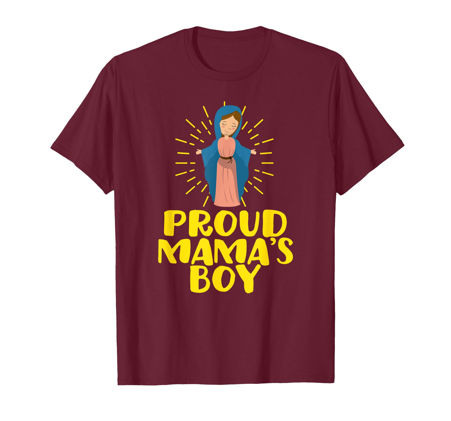 Proud Mama's Our Lady Blessed Cute Catholic Boy Men T-Shirt