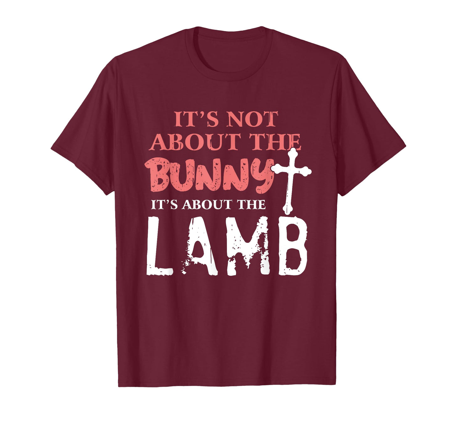 Its Not About The Bunny About Lamb Jesus Easter Christians T-Shirt
