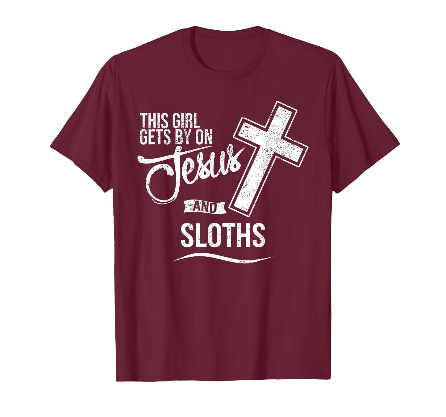 This Girl Gets By On Jesus and SLOTHS Religious SLOTH T-Shirt