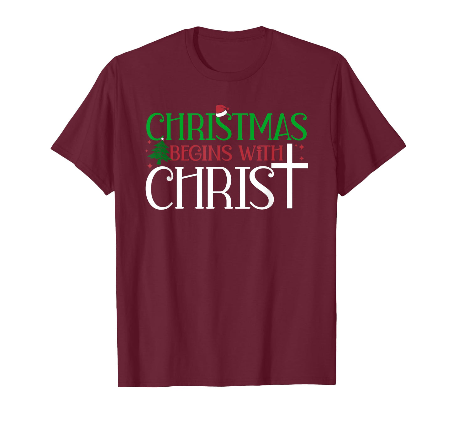 Christmas Begins With Christ Jesus Christian Faith Holidays T-Shirt